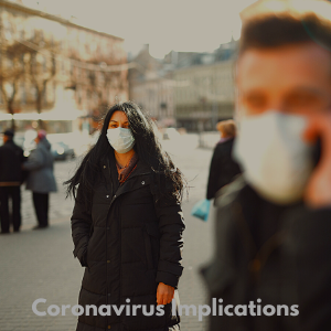 Coronavirus-Implications