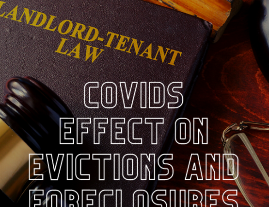 COVIDS Effect on Evictions and Foreclosures